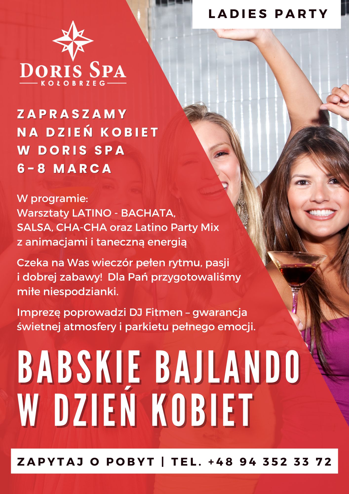 Babskie Bajlando w Dzień Kobiet w Doris Spa – Ladies Party w Doris Spa Kołobrzeg.
